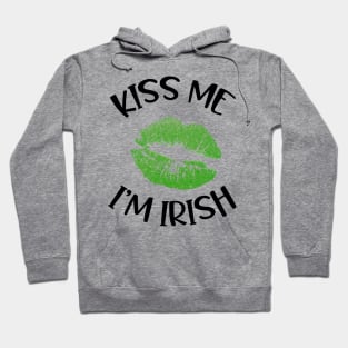 Kiss Me - I'm Irish Hoodie